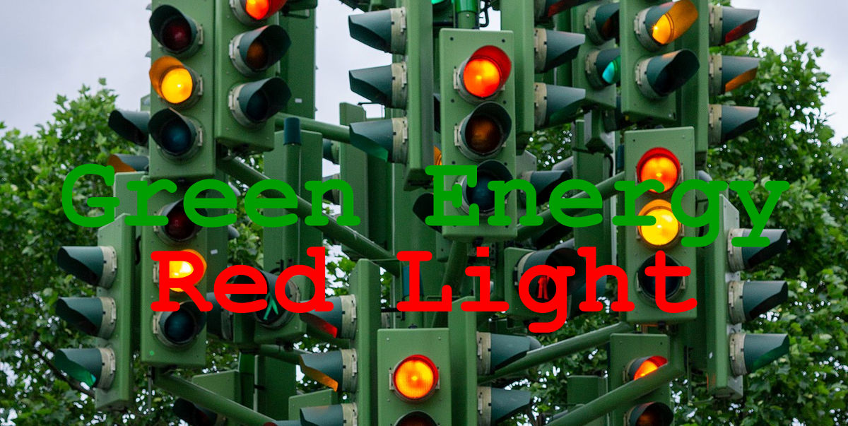 Green Energy, Red Light